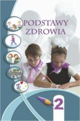 Основи здоров'я 2 клас (польска мова навчання) Бех