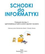 Сходинки до інформатики 3 клас (польска мова навчання) Ломаковська