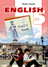 Решебник (ГДЗ, відповіді) Англійська мова 5 клас Карп’юк